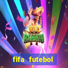 fifa futebol dinheiro infinito